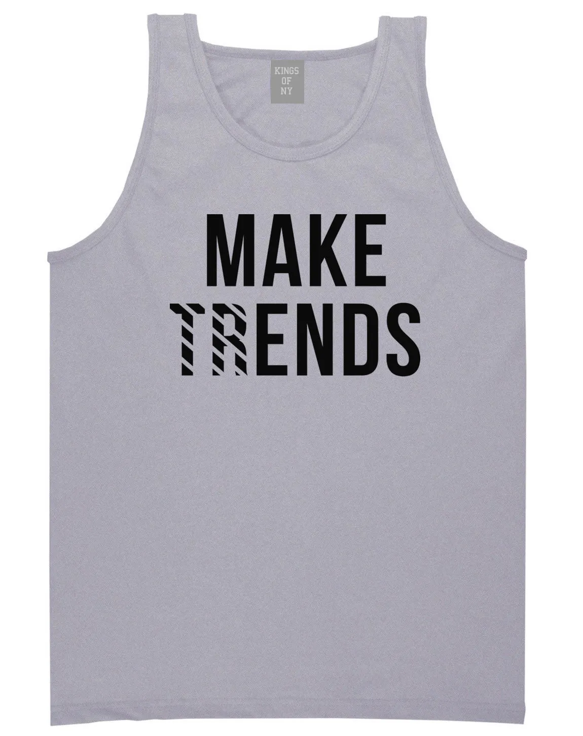 Make Trends Make Ends Tank Top