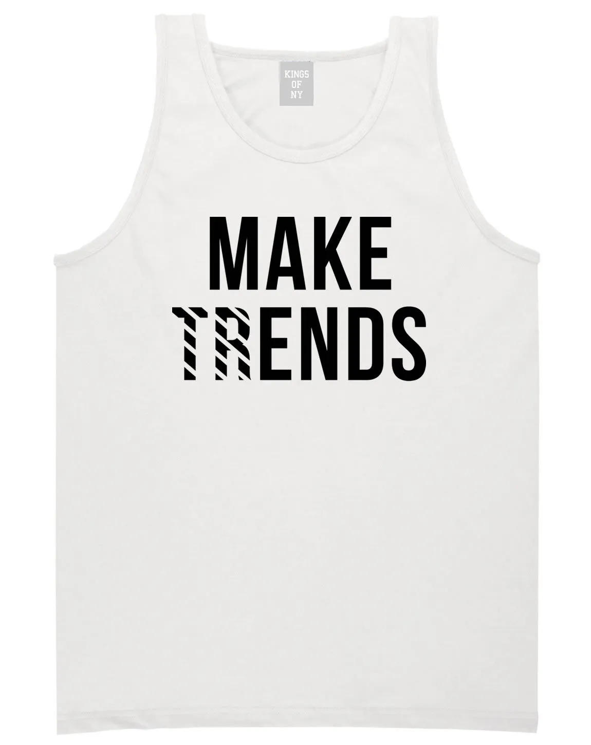 Make Trends Make Ends Tank Top